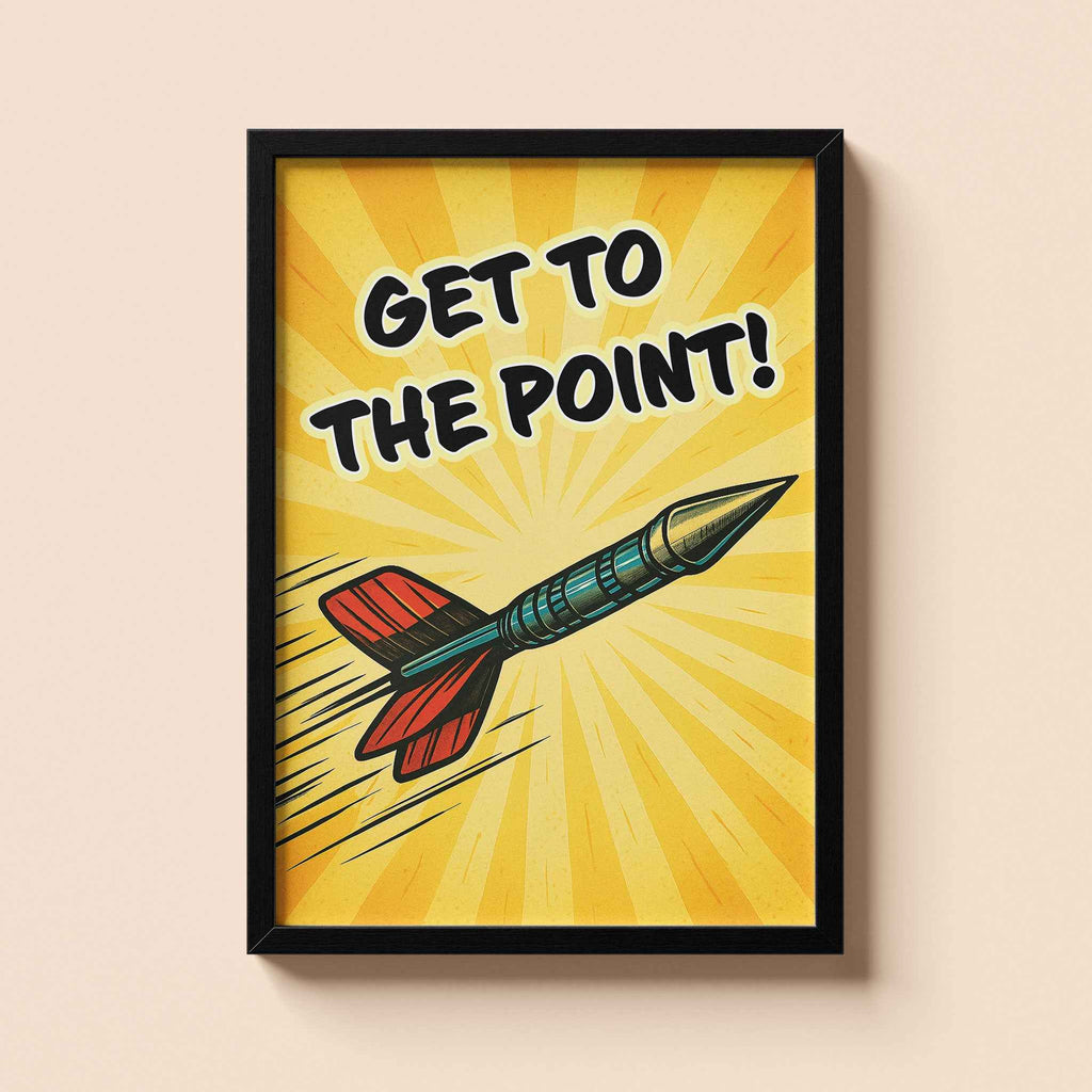 Get to the Point Wall Art With Frame