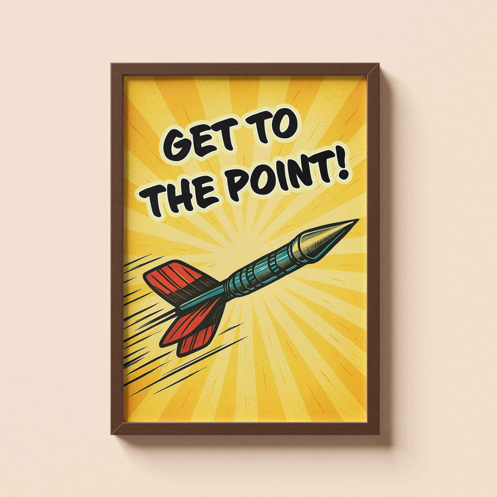 Get to the Point Wall Art With Frame