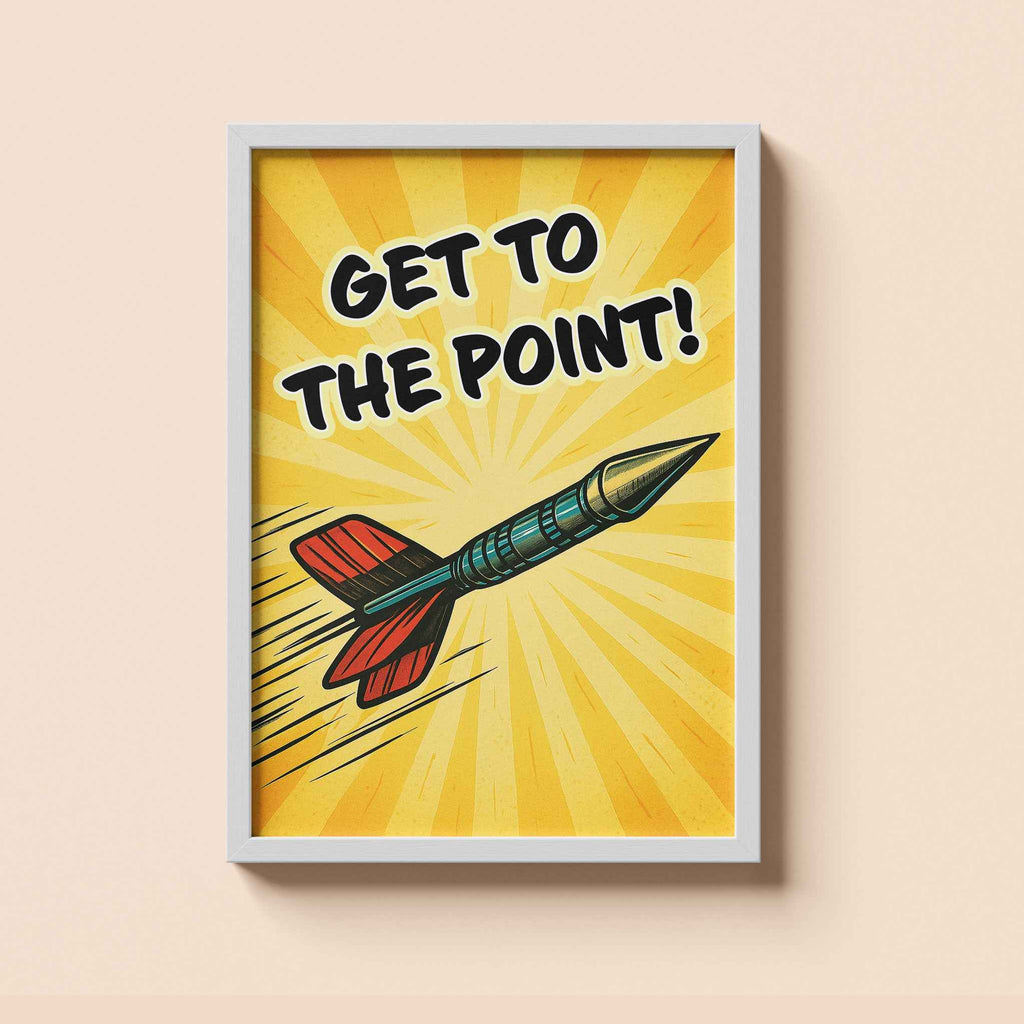 Get to the Point Wall Art With Frame